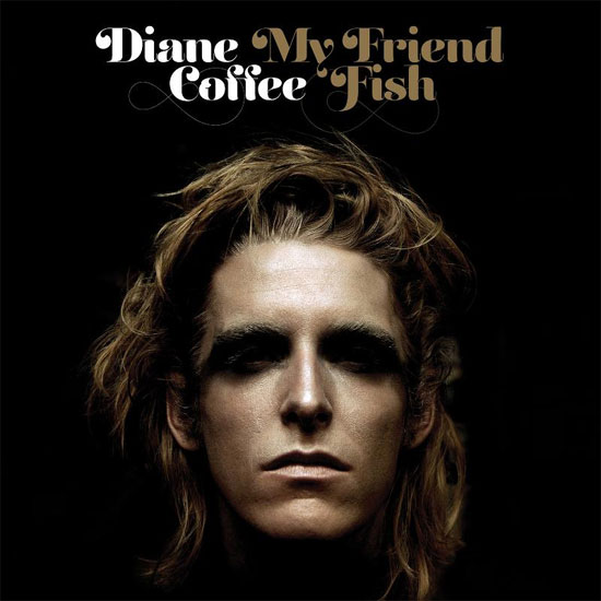 Diane Coffee - My Friend Fish