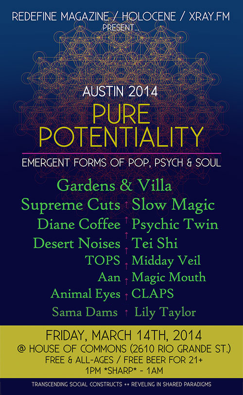 Pure Potentiality - REDEFINE magazine's Unofficial Austin 2014 House Party  - REDEFINE magazine